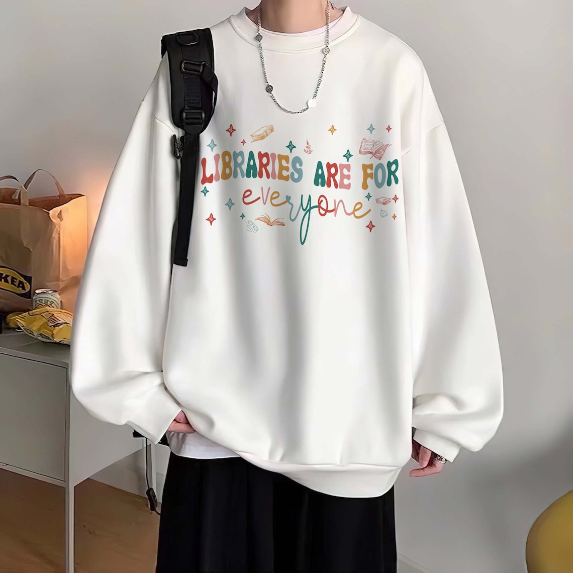 Libraries Are For Everyone Shirt, Read Banned Books, Stop Book Bans, Support Public Libraries, LGBTQIA Books, Librarian Sweatshirt