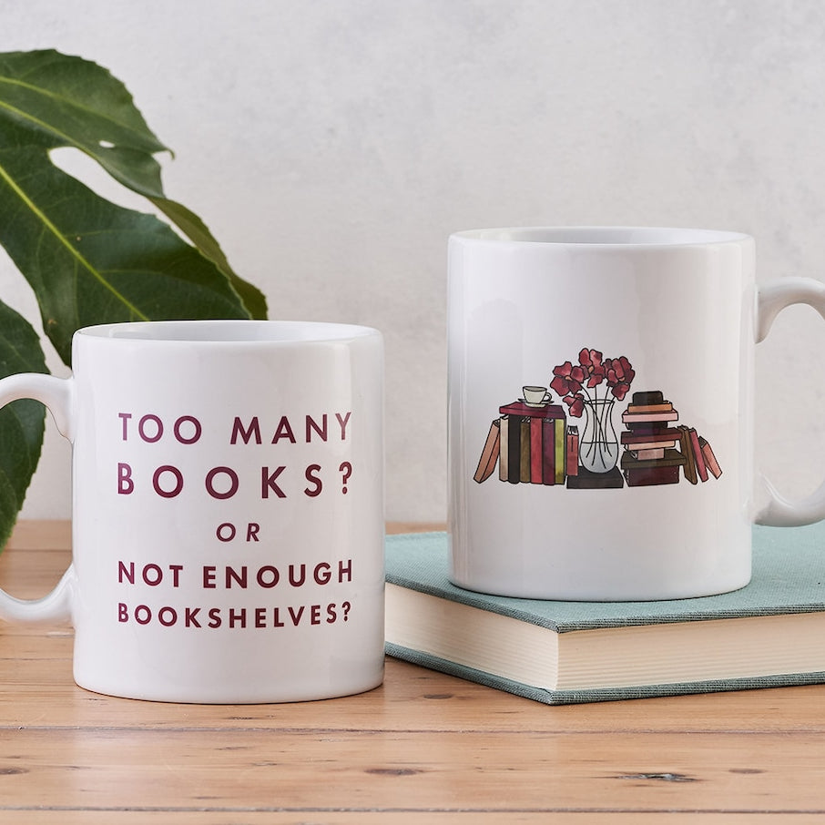 Funny Book Lover Gift - Literary Mug - Book Gift - &quot;Too Many Books, Or Not Enough Bookshelves?&quot; - Relatable Mug Gift