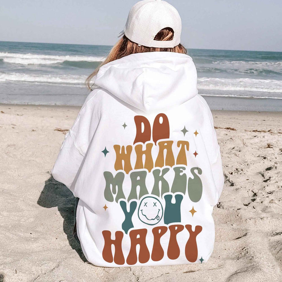 Smiley Face Hoodie, Do What Makes You Happy Sweatshirt, Positive Hoodie, Life Aesthetic Hoodie, Trendy Hoodie, Preppy Vsco Hoodie