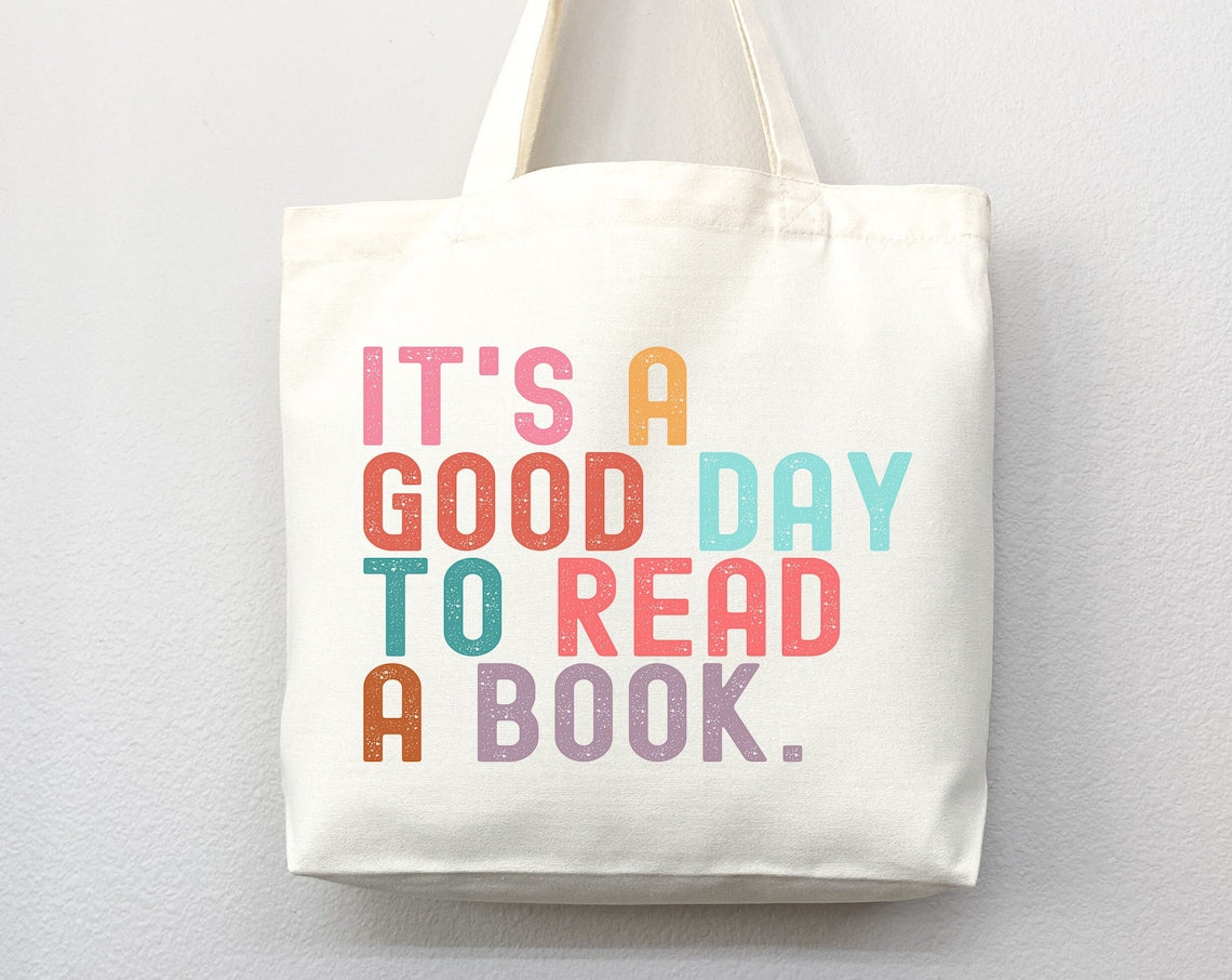 It's Good Day to Read Tote Bag, Book Lovers Tote, Gift for Book Lover, Gift For Bookworms, Gift For Teachers, Readers' Tote, Library Tote