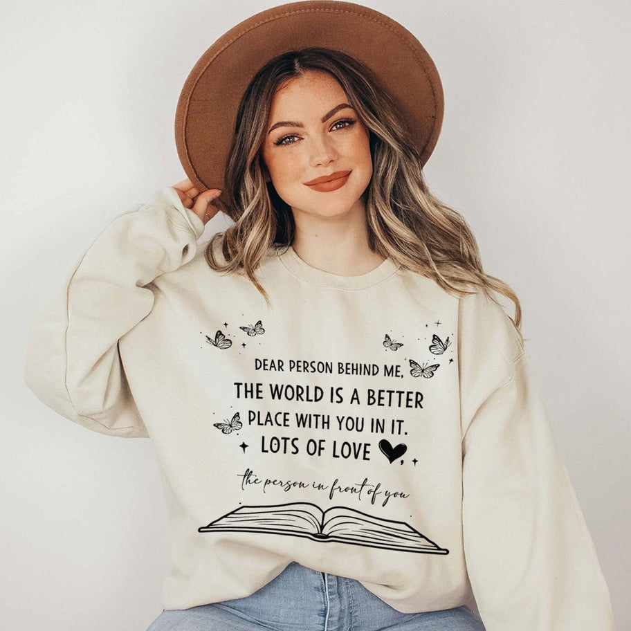 Dear Person Behind Me Sweatshirt, Person Behind Me Shirt, Trendy Sweatshirt, Mental Health Sweatshirt, Inspirational Hoody, Jesus Hoodie