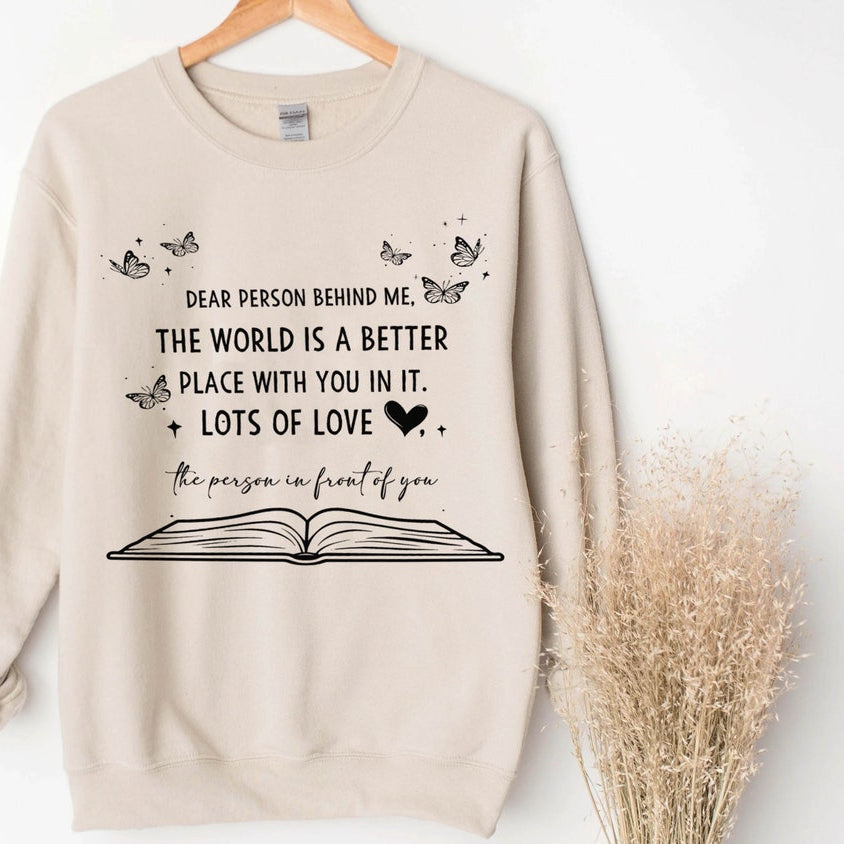 Dear Person Behind Me Sweatshirt, Person Behind Me Shirt, Trendy Sweatshirt, Mental Health Sweatshirt, Inspirational Hoody, Jesus Hoodie