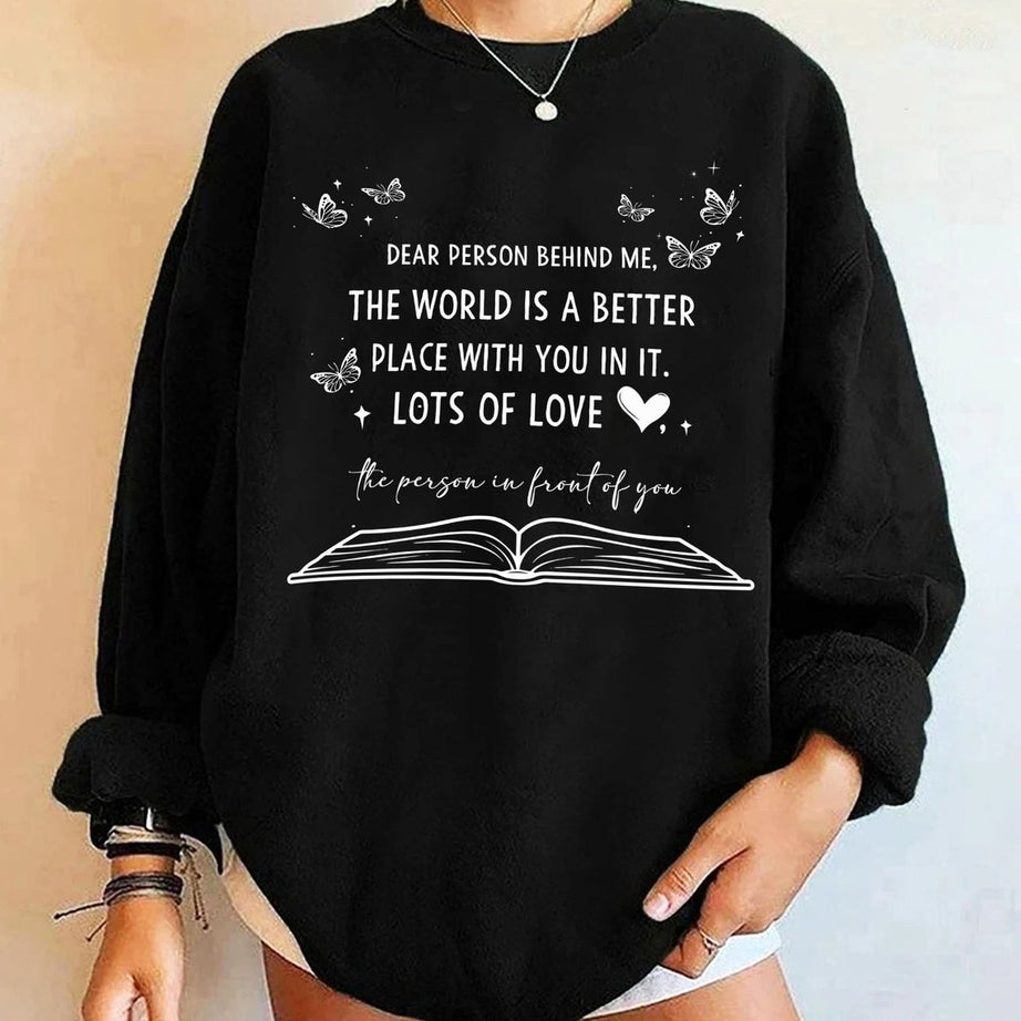 Dear Person Behind Me Sweatshirt, Person Behind Me Shirt, Trendy Sweatshirt, Mental Health Sweatshirt, Inspirational Hoody, Jesus Hoodie