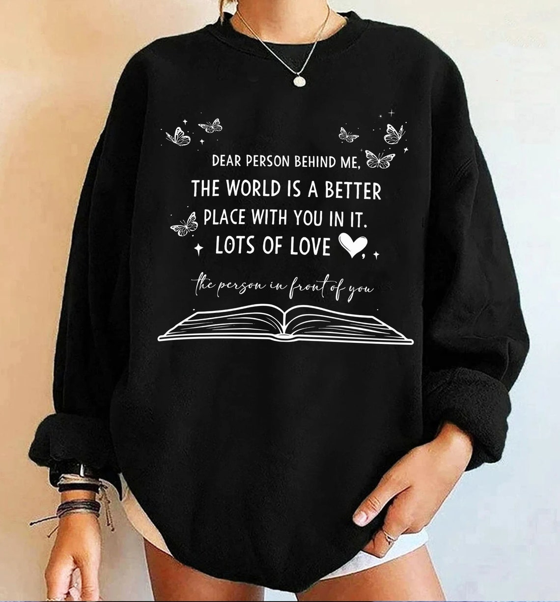 Dear Person Behind Me Sweatshirt, Person Behind Me Shirt, Trendy Sweatshirt, Mental Health Sweatshirt, Inspirational Hoody, Jesus Hoodie