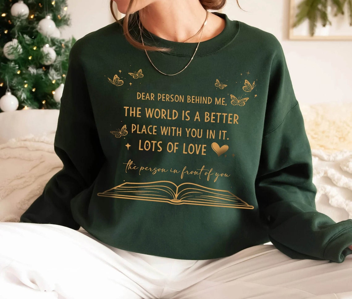 Dear Person Behind Me Sweatshirt, Person Behind Me Shirt, Trendy Sweatshirt, Mental Health Sweatshirt, Inspirational Hoody, Jesus Hoodie
