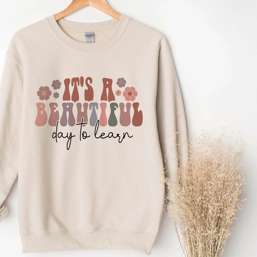 Its A Beautiful Day Teacher Sweatshirt, Back to School Retro Kindergarten Teacher Shirt First Day for Learning Gift for Teacher Appreciation