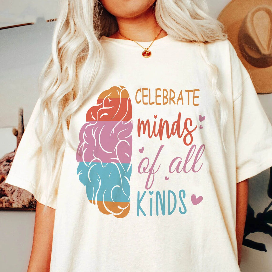 Celebrate Minds of All Kinds Sweatshirt, Autism Shirt, Neurodiversity Shirt, Autism Awareness, Neurodivergent, ADHD ,inclusion Shirt