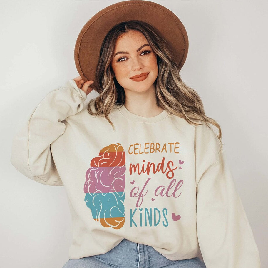 Celebrate Minds of All Kinds Sweatshirt, Autism Shirt, Neurodiversity Shirt, Autism Awareness, Neurodivergent, ADHD ,inclusion Shirt