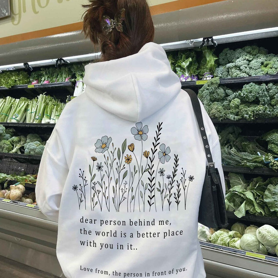 Dear Person Behind Me Hoodie, Dear Person Positive Quotes Aesthetic, Mental Health Hoodie, Women's Sweatshirt, Gift for Her, Trendy Shirt