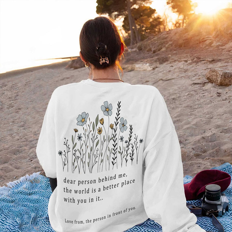 Dear Person Behind Me Hoodie, Dear Person Positive Quotes Aesthetic, Mental Health Hoodie, Women's Sweatshirt, Gift for Her, Trendy Shirt