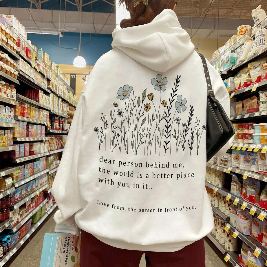 Dear Person Behind Me Hoodie, Dear Person Positive Quotes Aesthetic, Mental Health Hoodie, Women's Sweatshirt, Gift for Her, Trendy Shirt