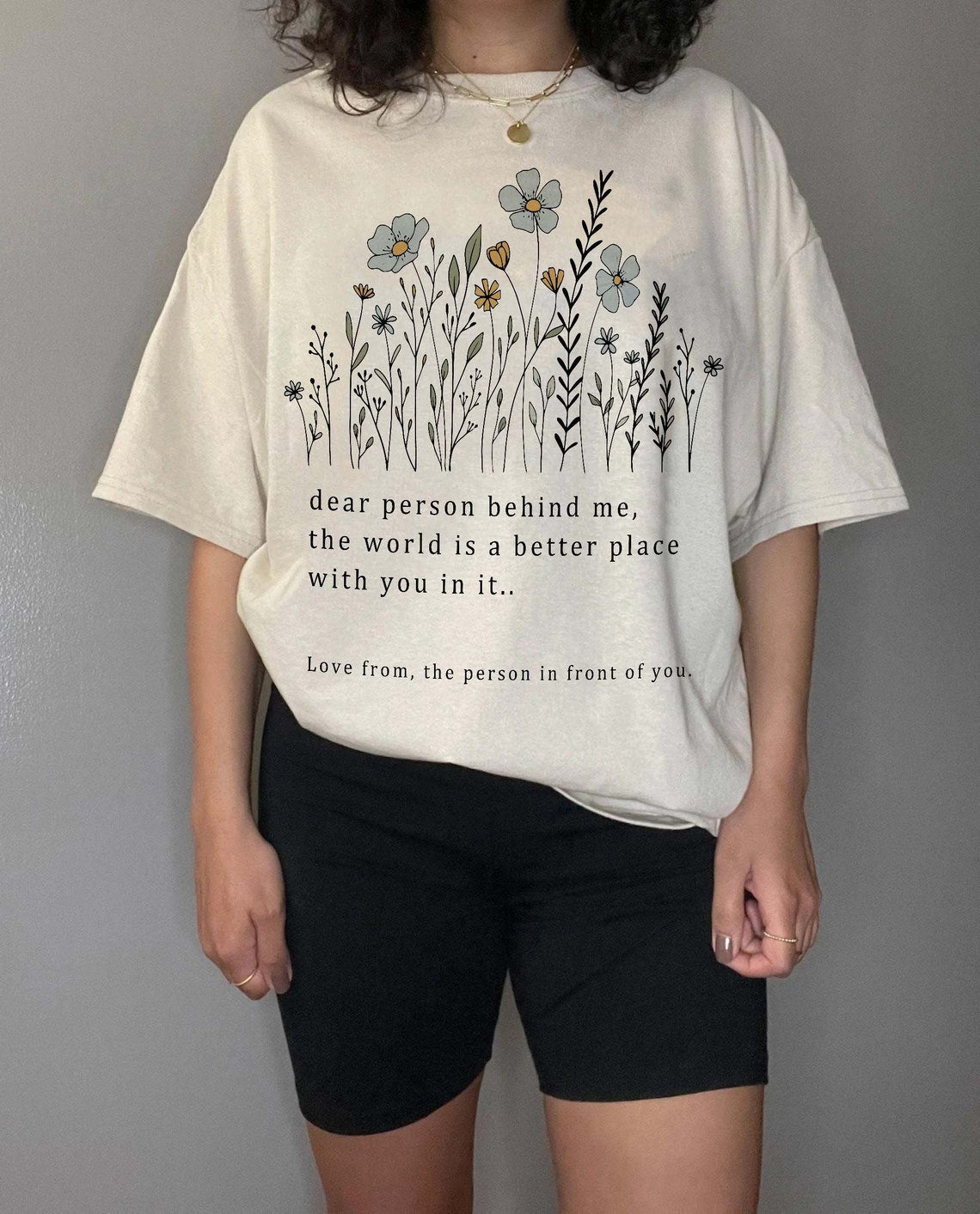 Dear Person Behind Me, the World is A Better Place With You in It, Love the Person in Front of You Shirt, Mental Health Sweatshirt