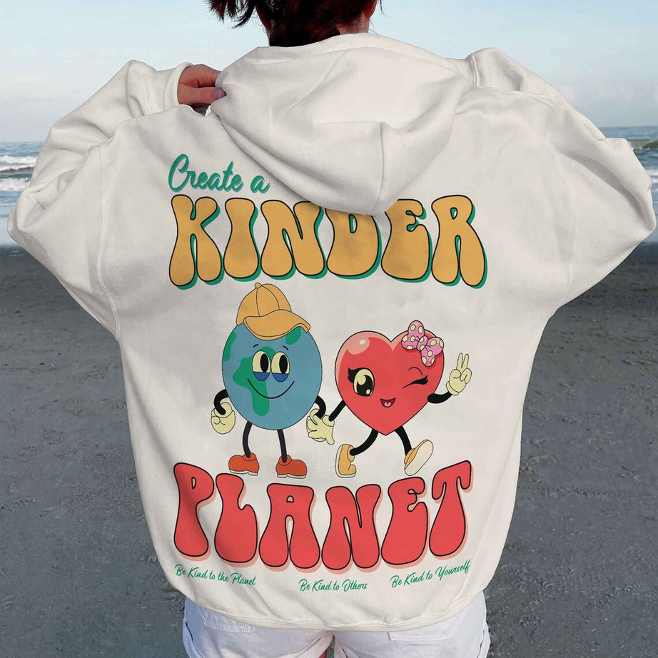 Create a Kinder Planet Hoodie, Positive Hoodie, Trendy Hoodie, Tumblr Hoodie, Aesthetic Hoodie, Perfect Gift, Aesthetic Clothes,trendy Shirt