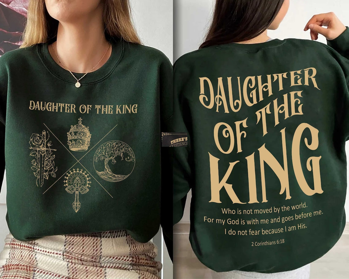 Daughter of the King Sweatshirt Christian Hoodie, Bible Verse Shirt, Christian Shirt, God Apparel, Scripture Clothing,aesthetic Streetwear