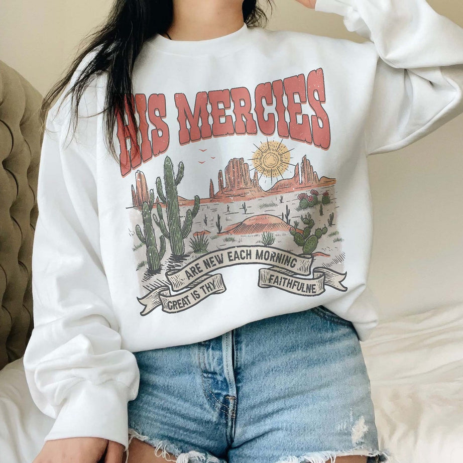 Boho Christian Sweatshirt, Bible Verse Shirt, Trendy Christians T Shirts, Jesus Apparel Faith Based Shirt His Mercies Are New