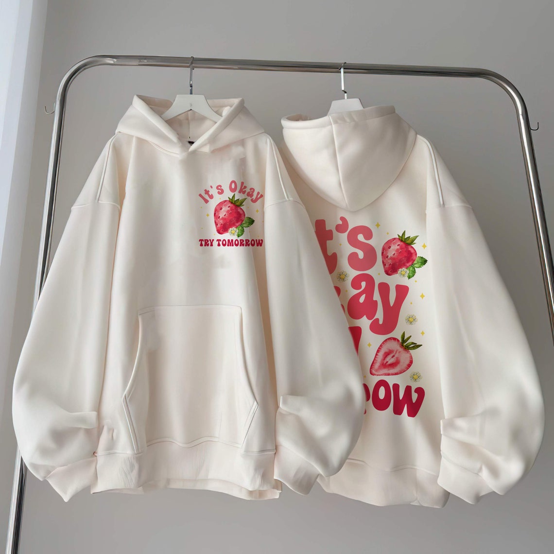 Its Okay Try Tomorrow Hoodie, Its Okay to Feel All the Feels, Strawberry Shirt, Mental Health Shirt, Be Kind Shirt, Strawberry Shirt