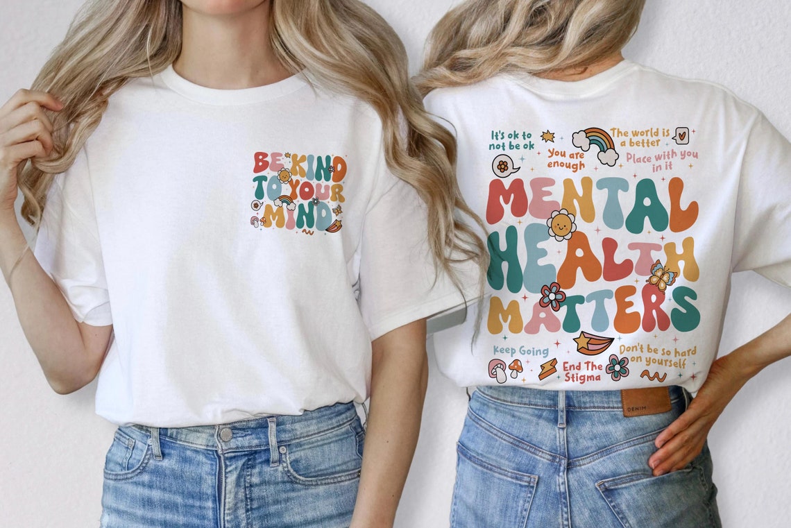 Mental Health Matters Sweatshirt, Mental Health Shirt, Women Inspirational Shirt, Inspirational Gifts
