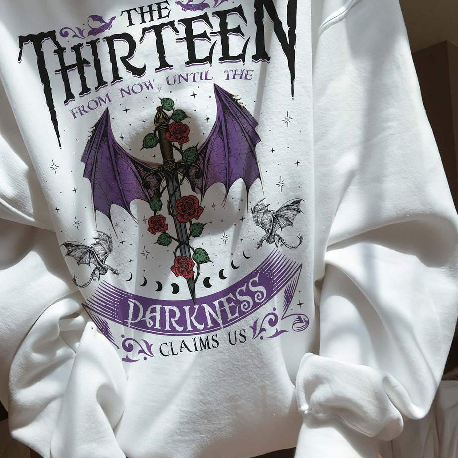 We Are the Thirteen Hoodie, From Now Until the Darkness Claims Us Shirt, Fury Acotar Night Court, Sarah J Maas Sjm Throne of Glass Tog Manon