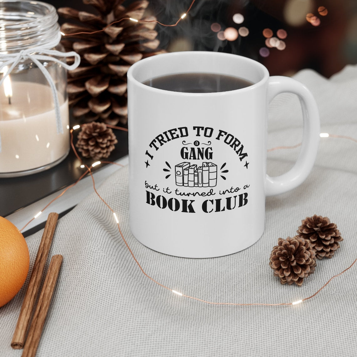 Book Mug, I Tried To Form Gang But It Turned Into A Book Club, Book Lover Gift, Reading Book, Womens Book Gifts, Bookish Gift, BO126WM04