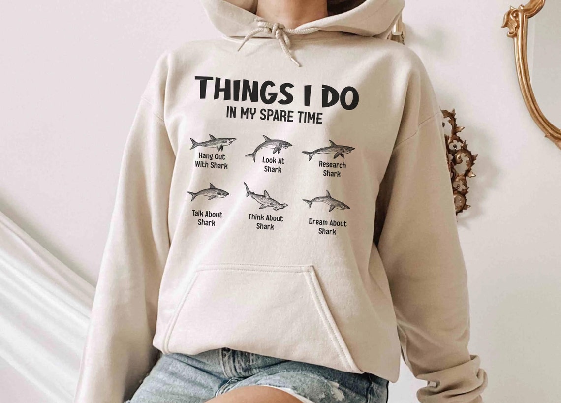 Things I Do in My Spare Time Sweatshirt, Shark Swimming Hoodie, Marine Biology Sweatshirt, Shark Hoodie, Shark Hoodie, Shark Sweatshirt