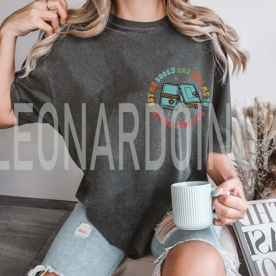 Comfort Color Buy Me Books and Tell Me to STFUATTDLAGG Shirt, Book Tok Book Shirt, Book Lover Gift, STFUATTDLAGG Shirt, Book Shirt