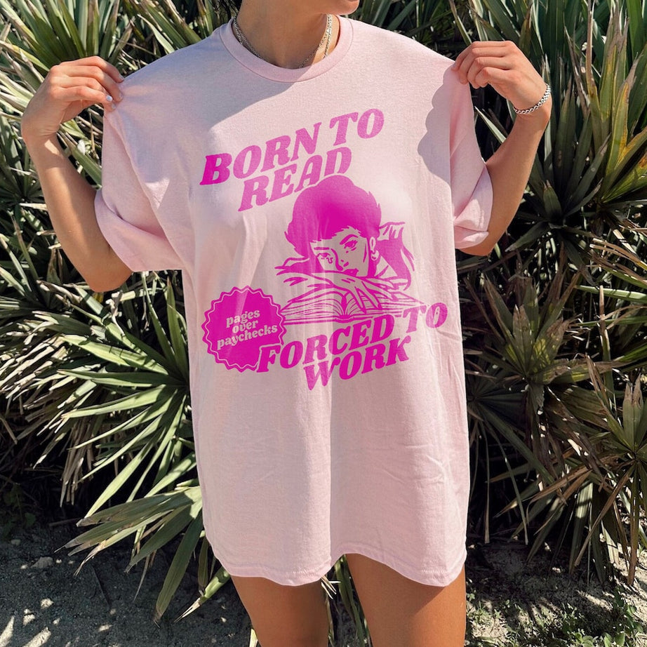 Born To Read Bookish Shirt | Funny Reader Book Addict, Book Lover, Bookish Gift For Her, Spicy Books, Dark Romance, Smut Shirt Gift BookTok