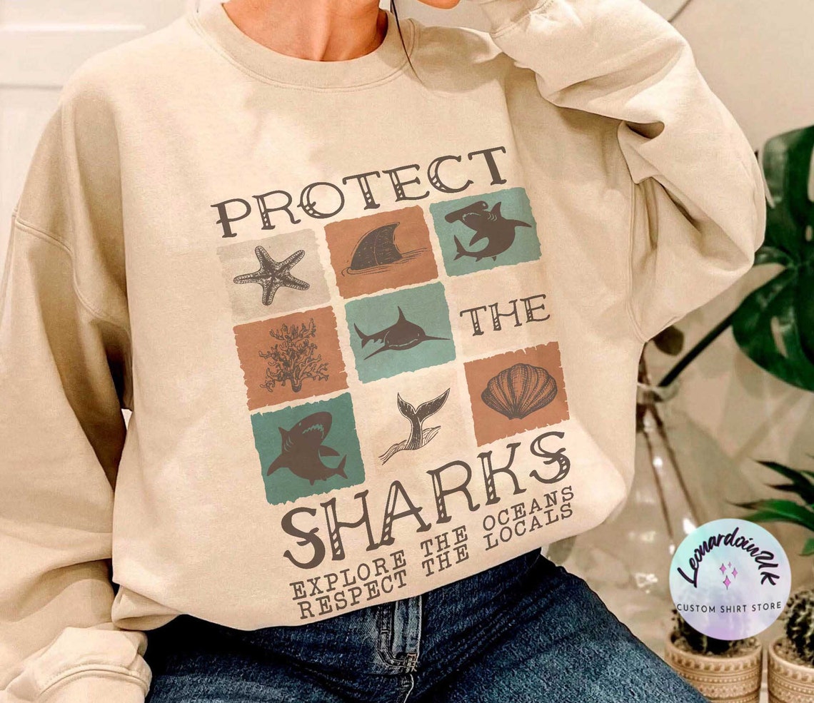 Protect the Sharks Sweatshirt, Shark Shirt, Save the Ocean , Respect the Locals , Ocean, Marine Biologist, Shark Lover Gift