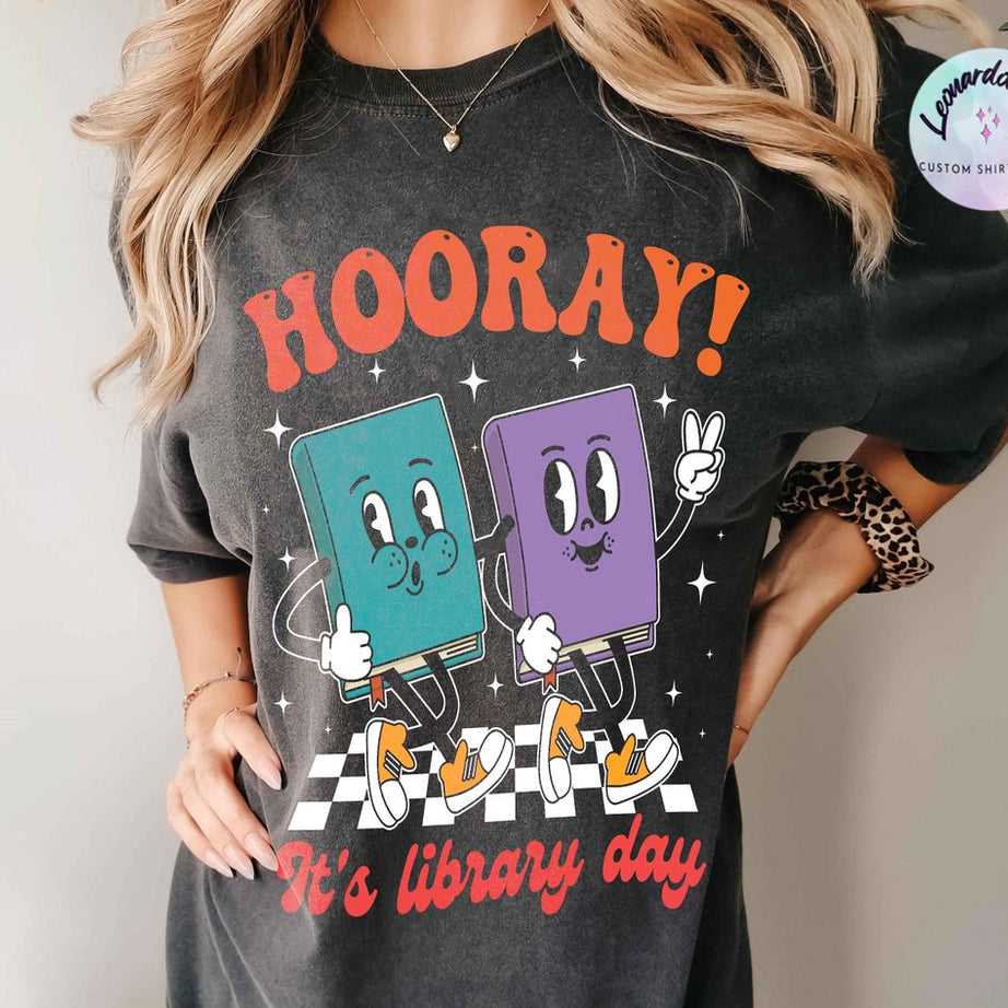 Hooray It's Library Day, Reading Comfort Color Shirt, Library Shirt, Funny Book Shirt, Bookish Tees, Librarian