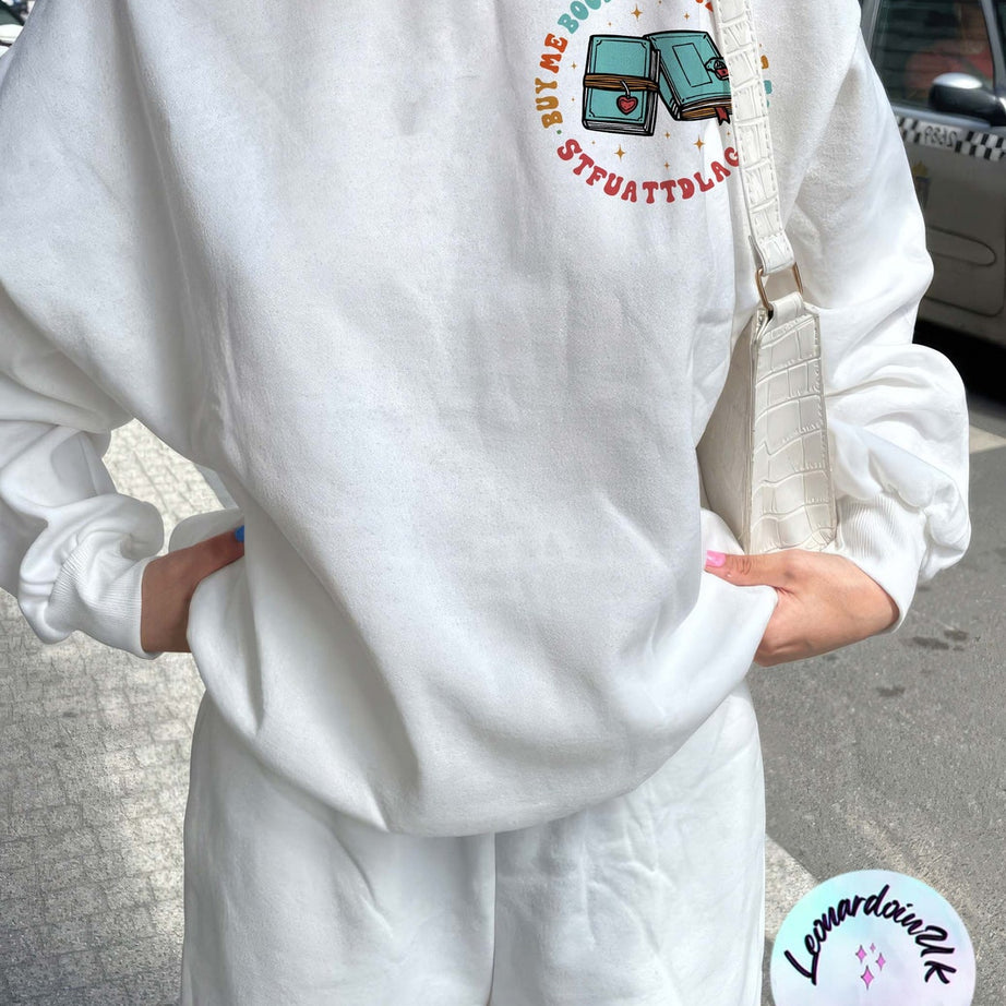 Buy Me Books and Tell Me to STFUATTDLAGG Sweatshirt, Book Tok Book Shirt, Book Lover Gift, STFUATTDLAGG Sweater, Book Shirt