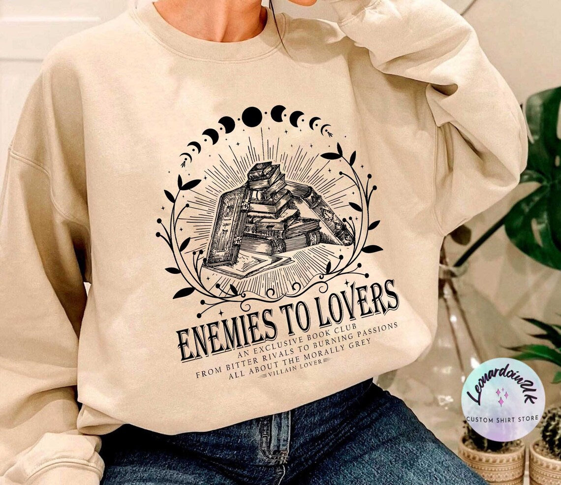 Enemies to Lovers Sweatshirt, Morally Grey Shirt, Romantasy, Reader Hoodie, Hot Girls Read Spicy Booktok in My Bookish, Bookish Shirt