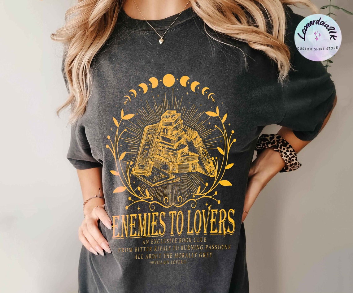 Enemies to Lovers Comfort Color Shirt, Morally Grey Shirt, Romantasy Shirt, Hot Girls Read Spicy Booktok Merch in My Bookish, Reader