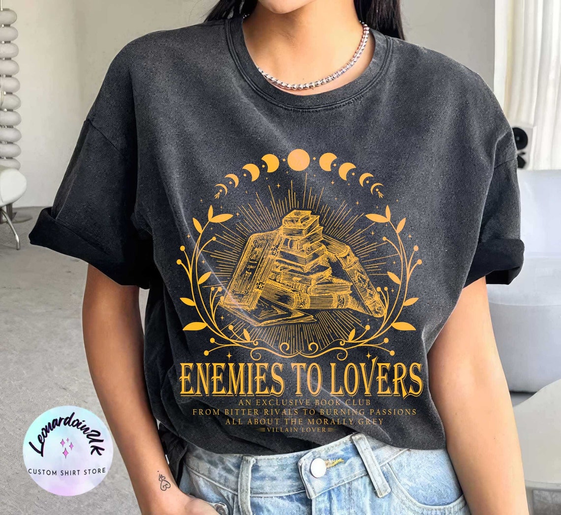 Enemies to Lovers Comfort Color Shirt, Morally Grey Shirt, Romantasy Shirt, Hot Girls Read Spicy Booktok Merch in My Bookish, Reader