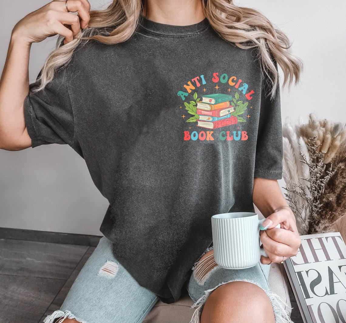 Anti Social Book Club Comfort Color Shirt, Booktrovert Shirt, Bookish Gift, Book Lover Gift, Book Shirt, Book Lover Shirt, Funny Reading Tee