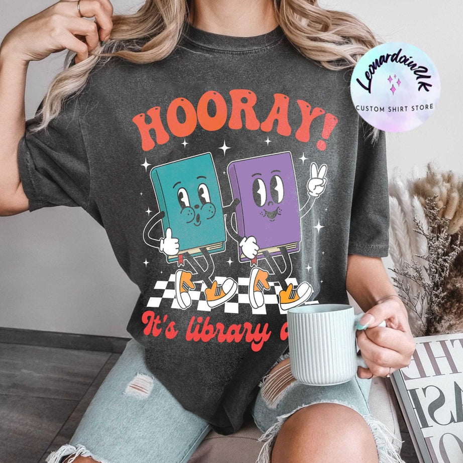 Hooray It's Library Day, Reading Comfort Color Shirt, Library Shirt, Funny Book Shirt, Bookish Tees, Librarian