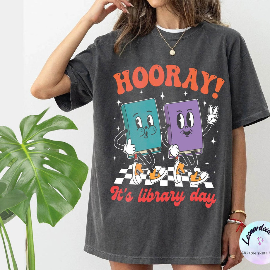Hooray It's Library Day, Reading Comfort Color Shirt, Library Shirt, Funny Book Shirt, Bookish Tees, Librarian