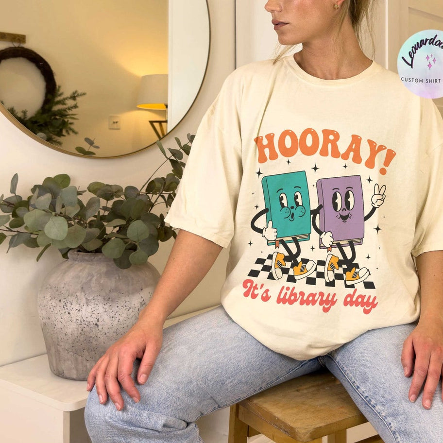 Hooray It's Library Day, Reading Shirt, Library Shirt, Funny Book Shirt, Bookish Tees, Librarian Gift