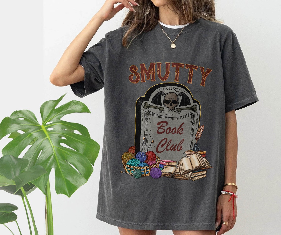 Smutty Book Club Comfort Color Shirt, Book Shirt, Funny Book Shirtm Book Quotes Shirtm Book Lover Gift