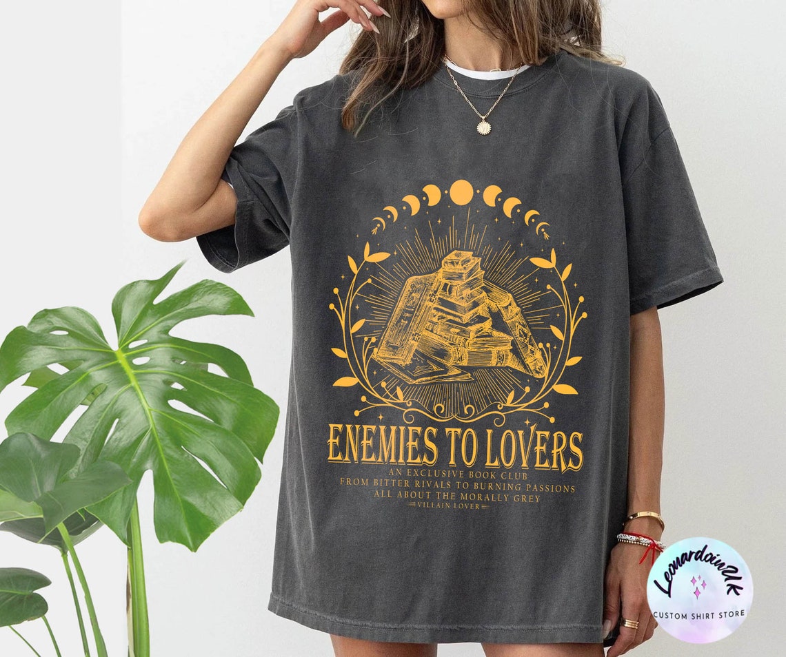 Enemies to Lovers Comfort Color Shirt, Morally Grey Shirt, Romantasy Shirt, Hot Girls Read Spicy Booktok Merch in My Bookish, Reader
