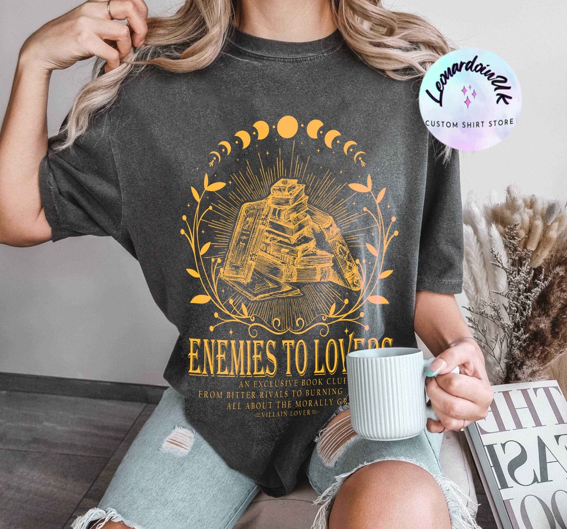 Enemies to Lovers Comfort Color Shirt, Morally Grey Shirt, Romantasy Shirt, Hot Girls Read Spicy Booktok Merch in My Bookish, Reader