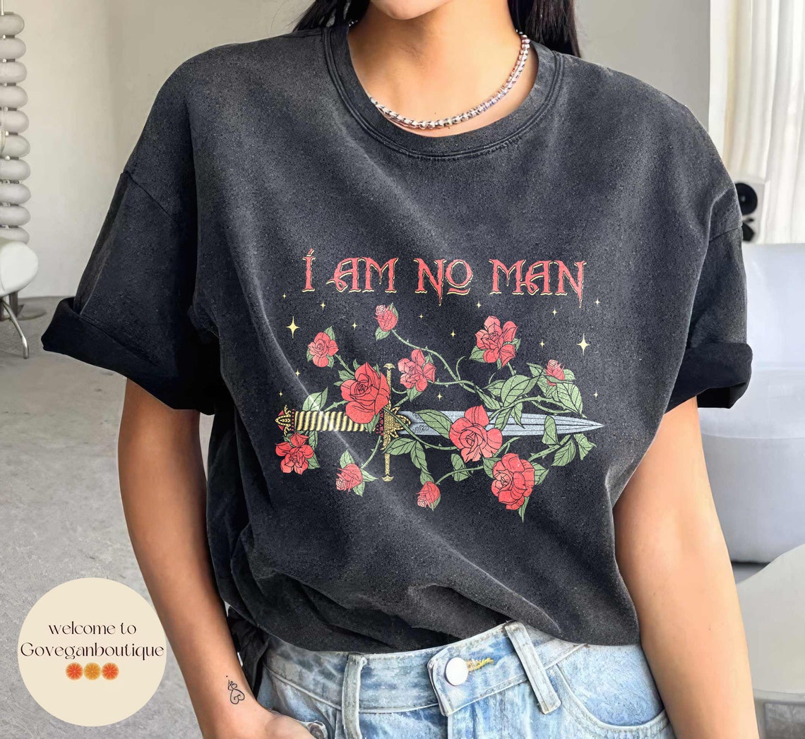 I Am No Man Comfort Color Shirt, Fantasy Reader Shirt, Book Gift for Her, Bookish Gift, Bookish Gift for Her, Epic Fantasy Book, I Am No Man