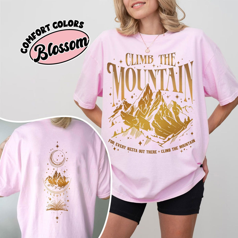 ACOSF SJM Fan Comfort Colors Shirt, Climb the Mountain Nesta T Shirt, for Every Nesta Out There Tee, SJM Merch, Night Court Velaris - Etsy