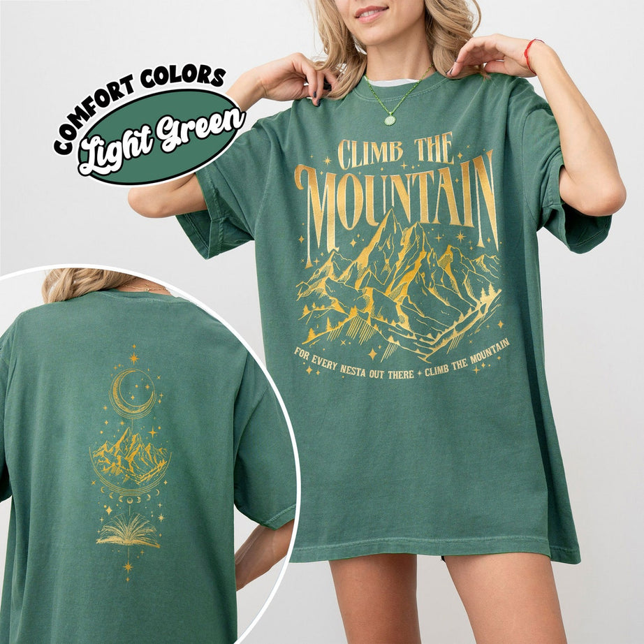 ACOSF SJM Fan Comfort Colors Shirt, Climb the Mountain Nesta T Shirt, for Every Nesta Out There Tee, SJM Merch, Night Court Velaris - Etsy