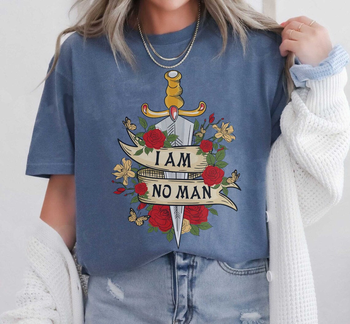 I Am No Man Comfort Color Shirt, Fantasy Reader Shirt, Book Gift for Her, Bookish Gift, Bookish Gift for Her, Epic Fantasy Book, I Am No Man