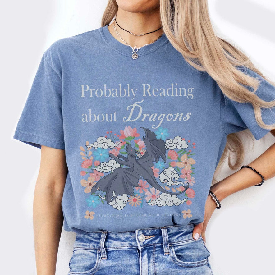 Probably Reading About Dragons Comfort Colors Shirt, Fourth Wing, Booktok, Librarian Gift, Bookish Shirt, Bookish Merch, Fourth Wing