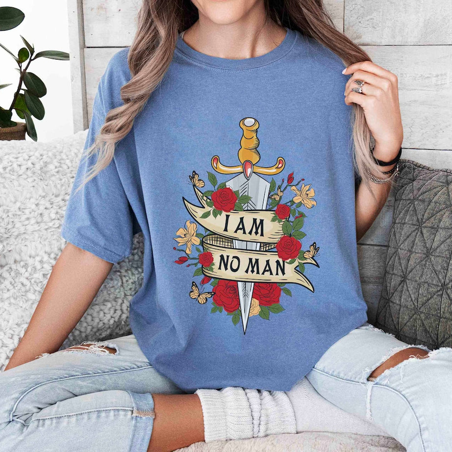 I Am No Man Comfort Color Shirt, Fantasy Reader Shirt, Book Gift for Her, Bookish Gift, Bookish Gift for Her, Epic Fantasy Book, I Am No Man