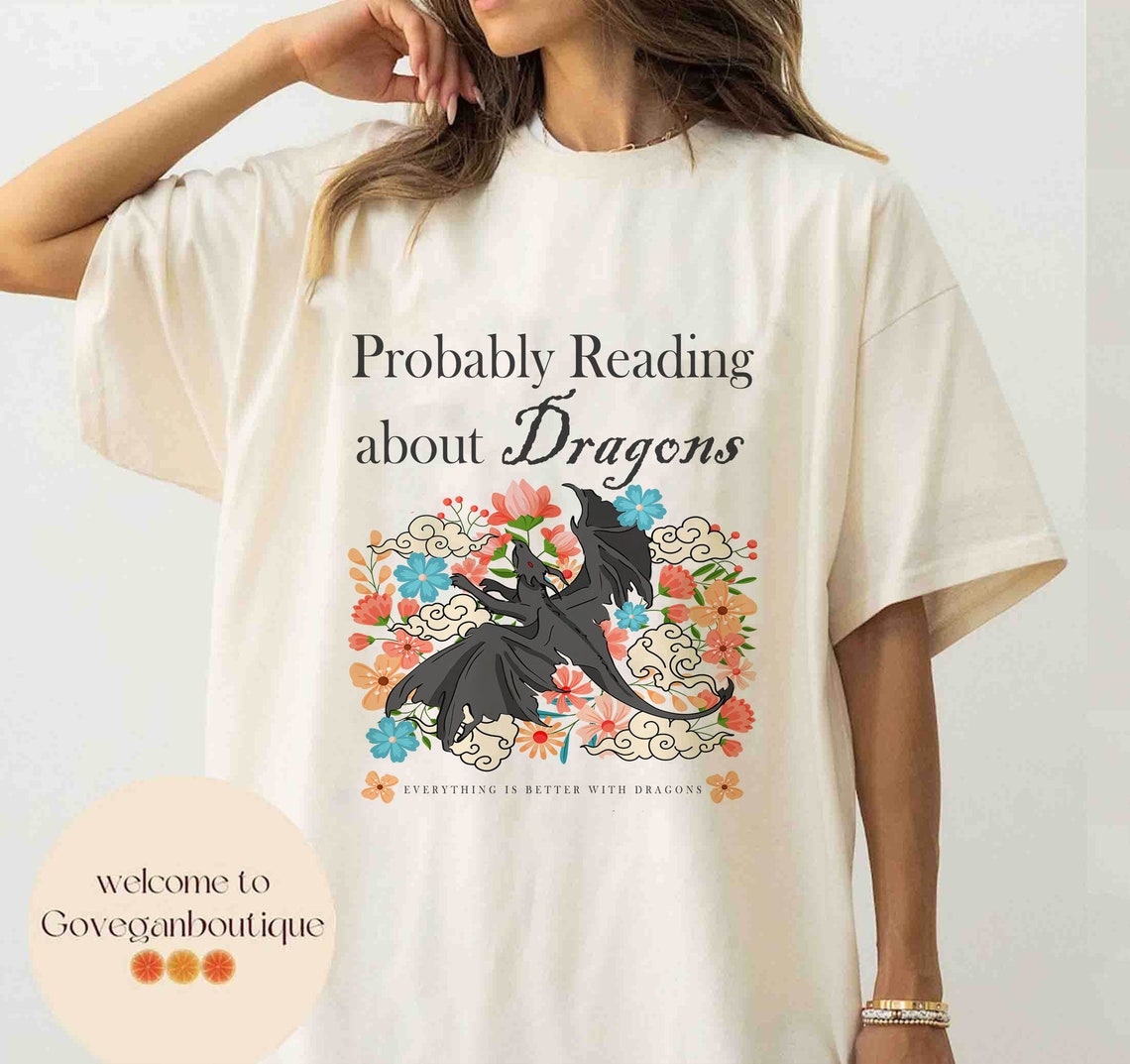 Probably Reading About Dragons Comfort Colors Shirt, Fourth Wing, Booktok, Bookish Shirt, Bookish Merch, Fourth Wing
