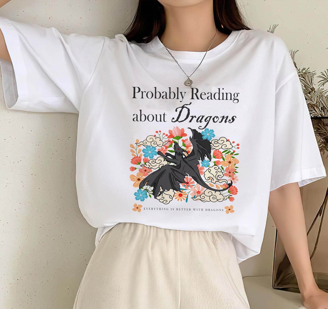 Probably Reading About Dragons Comfort Colors Shirt, Fourth Wing, Booktok, Bookish Shirt, Bookish Merch, Fourth Wing
