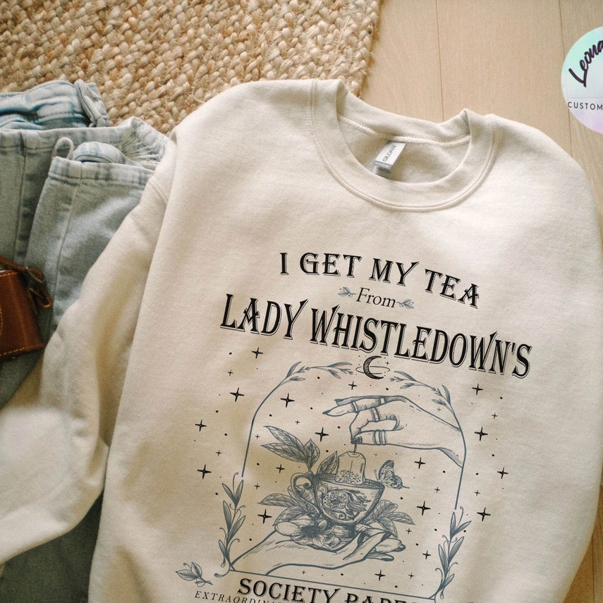 I Get My Tea From Lady Whistledown's Sweatshirt,society Paper Shirt,book Lover, Bridgerton, Spill the Tea Lady Whistledown's Shirt