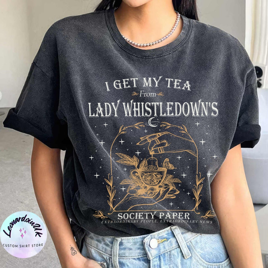 I Get My Tea From Lady Whistledown's Comfort Color Shirt,society Paper Shirt, Book Lover, Bridgerton Shirt, Spill the Tea Lady Whistledown's