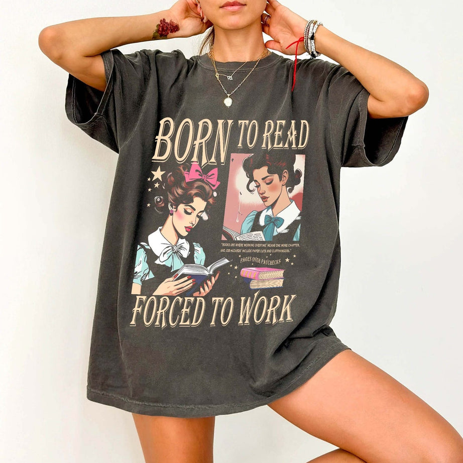 Born to Read Bookish Comfort Colors Shirt, Funny Reader Book Addict, Book Lover, Spicy Books, Dark Romance, Booktok, Smut Shirt Gift